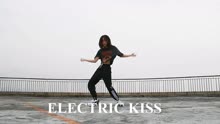 贺美琦舞蹈-ELECTRIC KISS