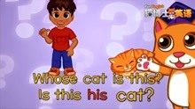 【儿童英语启蒙 | 猫博士英语儿歌】15_Whose Is It?
