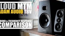 Adam Audio T8V vs IK Multimedia iLoud MTM音箱对比