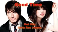 猫头鹰乐队Owl City和卡莉·蕾·吉普森《Good Time(美好时光)》